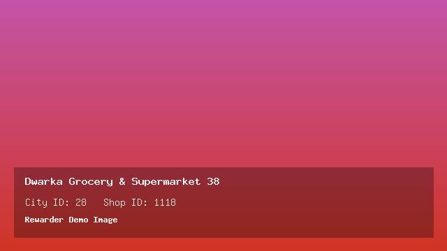 Dwarka Grocery & Supermarket 38