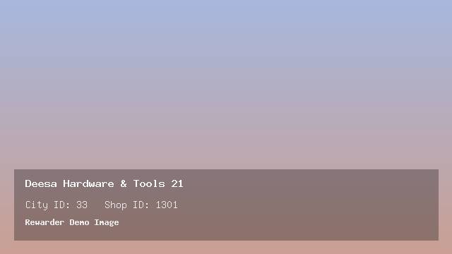 Deesa Hardware & Tools 21