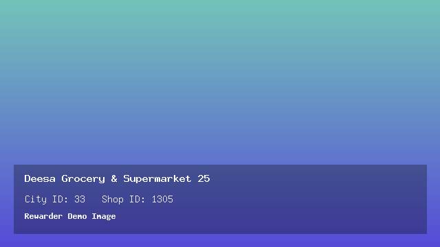 Deesa Grocery & Supermarket 25