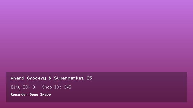 Anand Grocery & Supermarket 25