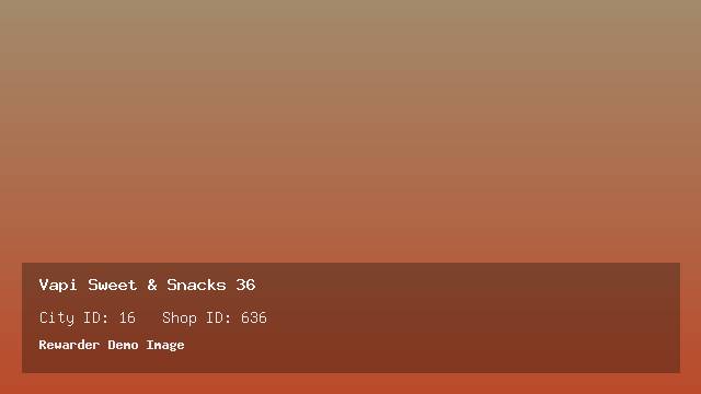 Vapi Sweet & Snacks 36