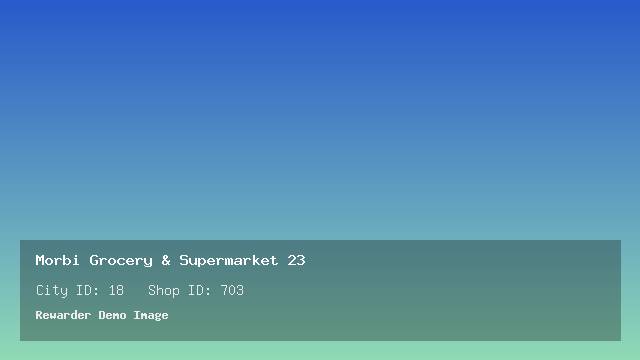 Morbi Grocery & Supermarket 23