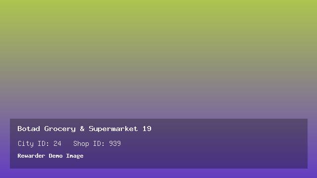 Botad Grocery & Supermarket 19